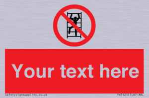 Custom prohibition No climbing